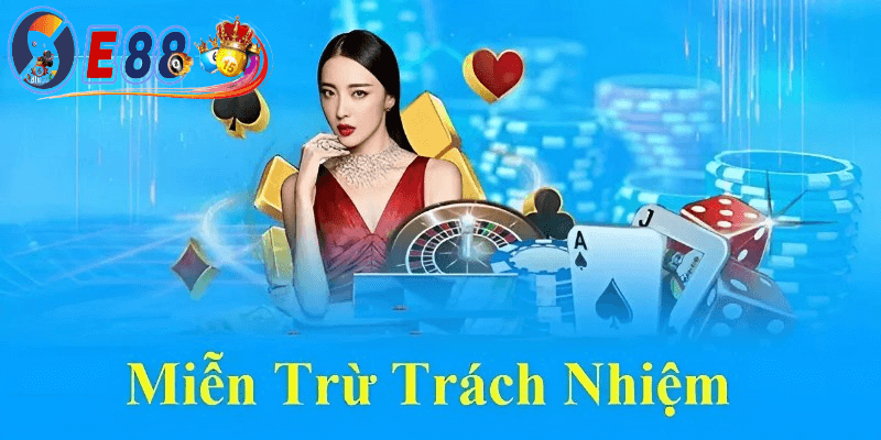 Miễn trừ trách nhiệm E88 casino