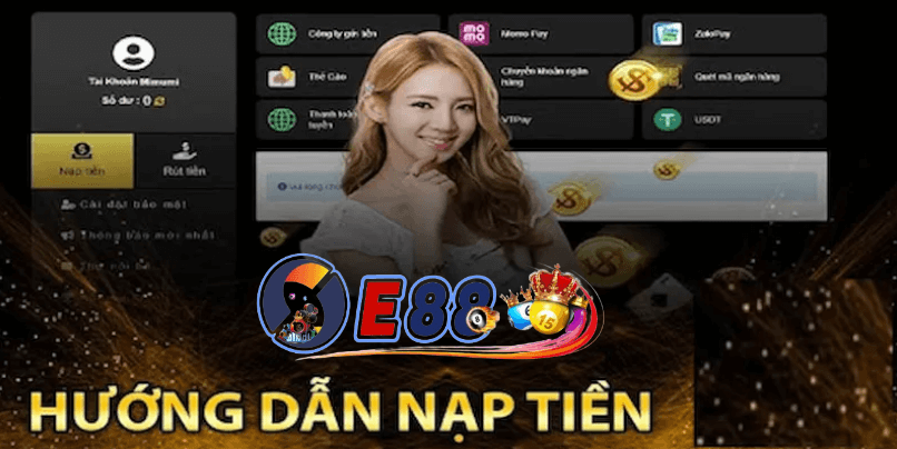 nạp tiền e88 nhà cái