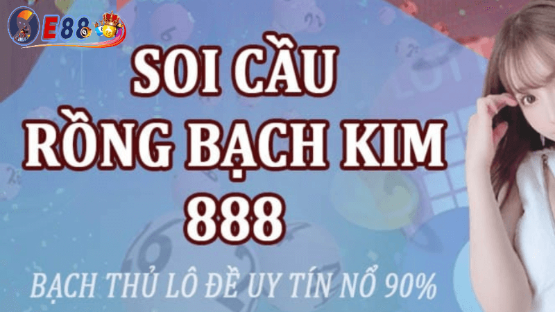 Rồng bạch kim 888 tại E88