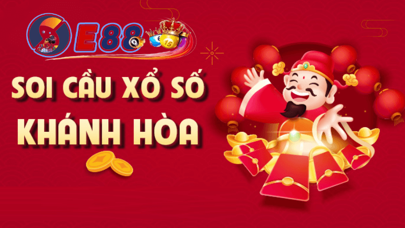 Soi cầu xổ số Khánh Hòa tại E88